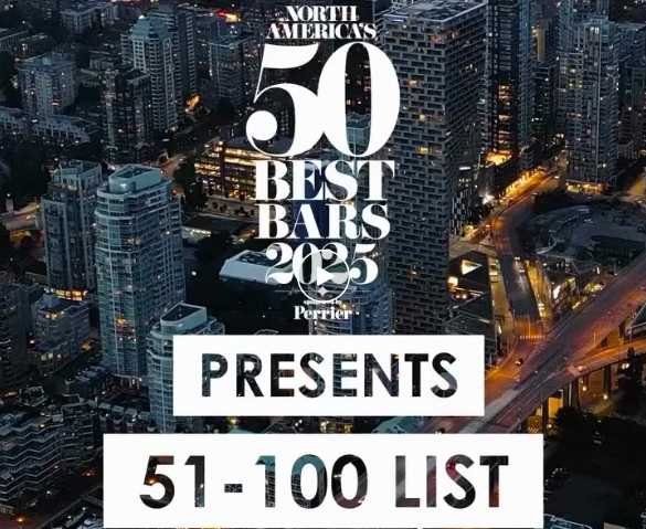 North America's 50 Best Bars 2025 Reveals Inaugural 51 - 100 Ranking