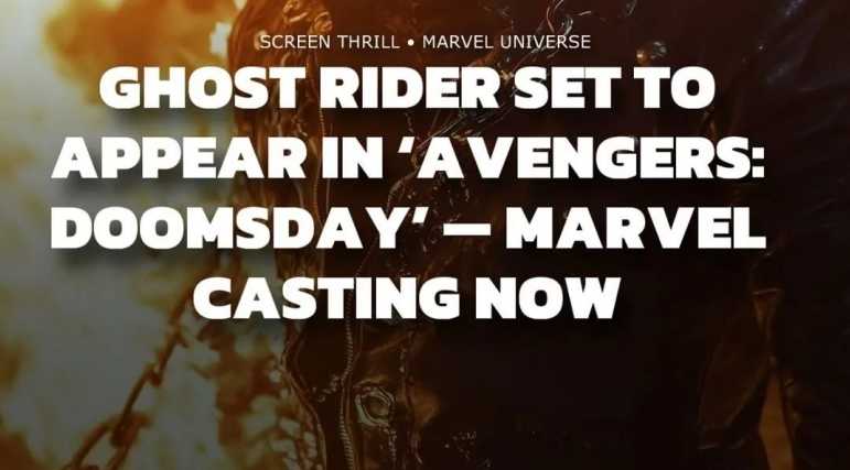 "Avengers 5" Casting for Ghost Rider